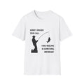 Fishing T-Shirt — "Sorry I Missed Your Call, I Was Reeling in Something Important"