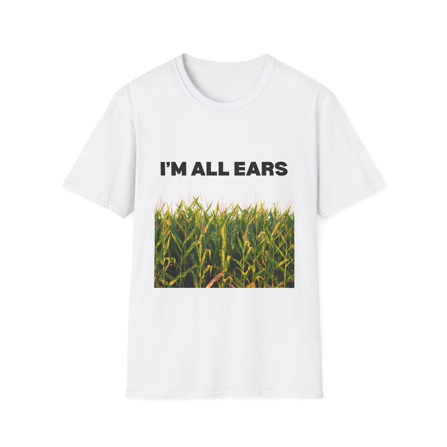 T-Shirt — "I'm All Ears" Cornfield Graphic Tee
