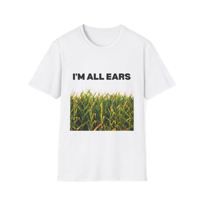T-Shirt — "I'm All Ears" Cornfield Graphic Tee