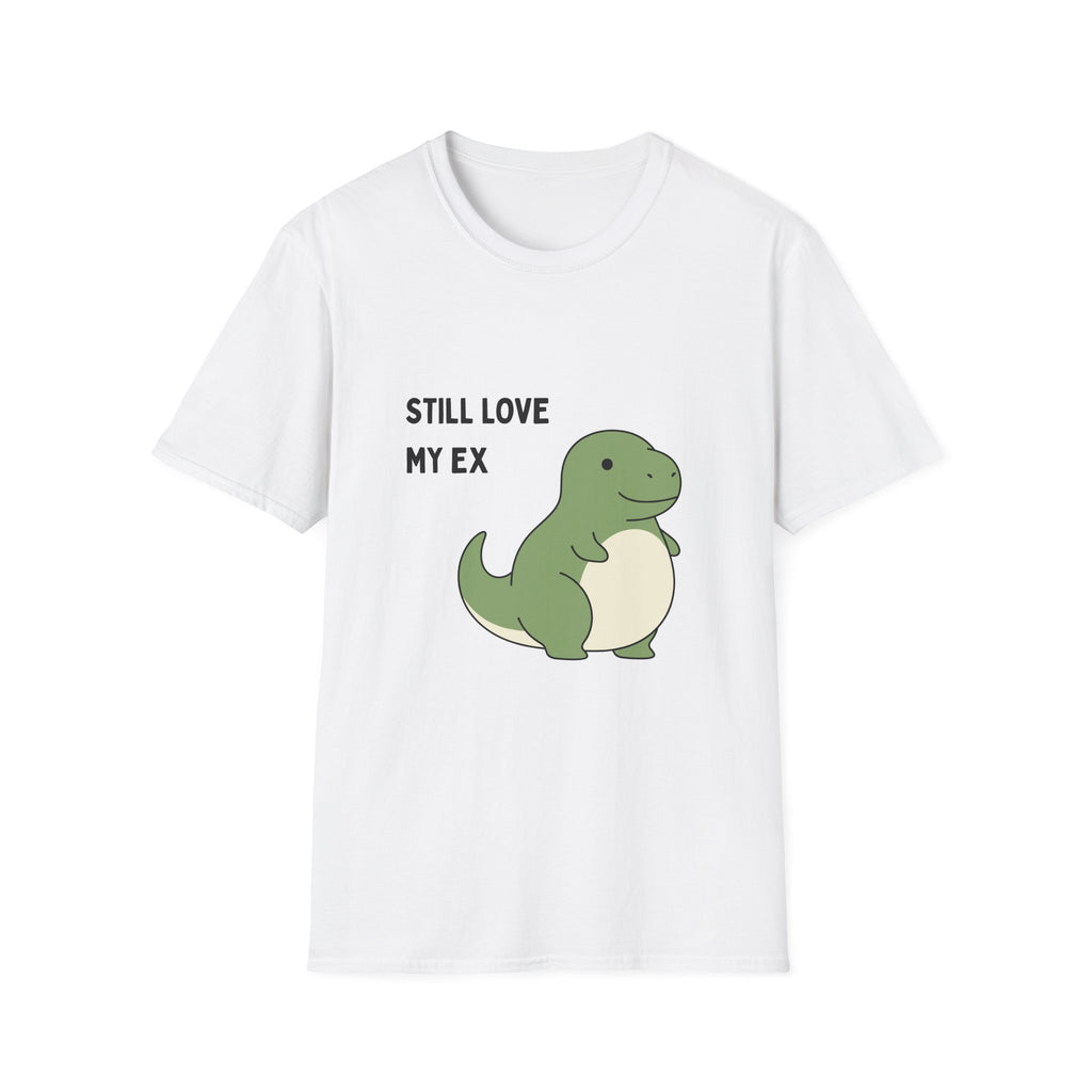 T-Shirt — 'Still Love My Ex' Cute Green Dino Tee