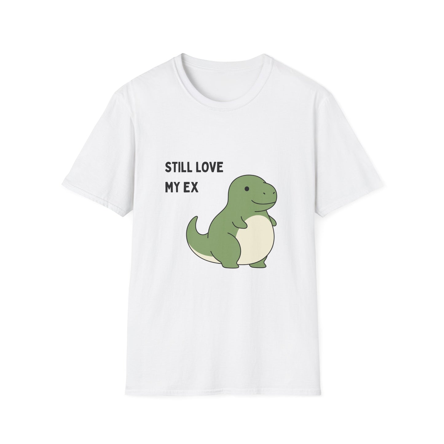 T-Shirt — 'Still Love My Ex' Cute Green Dino Tee