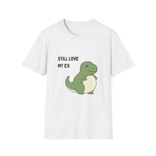 T-Shirt — 'Still Love My Ex' Cute Green Dino Tee