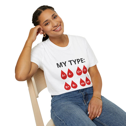 T-Shirt — "My Type:" Blood Type Graphic Tee (A+, A-, O+, O-, B+, B-, AB+, AB-)