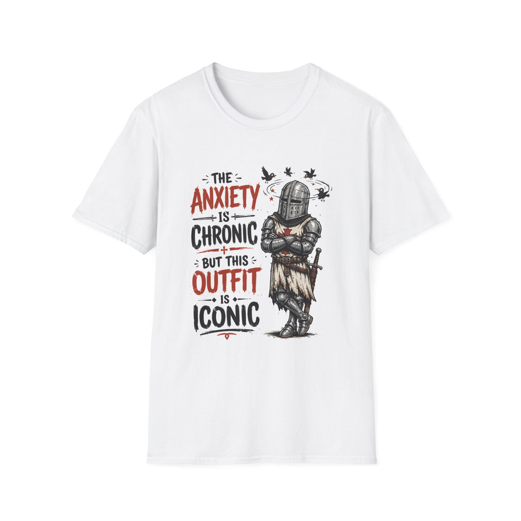 Knight Armor T‑Shirt — “The Anxiety Is Chronic but This Outfit Is Iconic” Graphic Tee