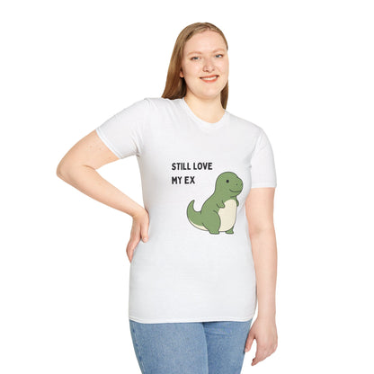 T-Shirt — 'Still Love My Ex' Cute Green Dino Tee