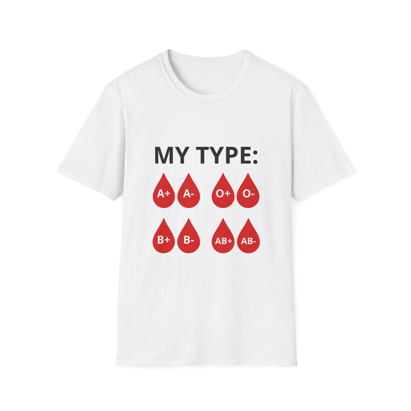 T-Shirt — "My Type:" Blood Type Graphic Tee (A+, A-, O+, O-, B+, B-, AB+, AB-)